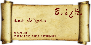 Bach Ágota névjegykártya